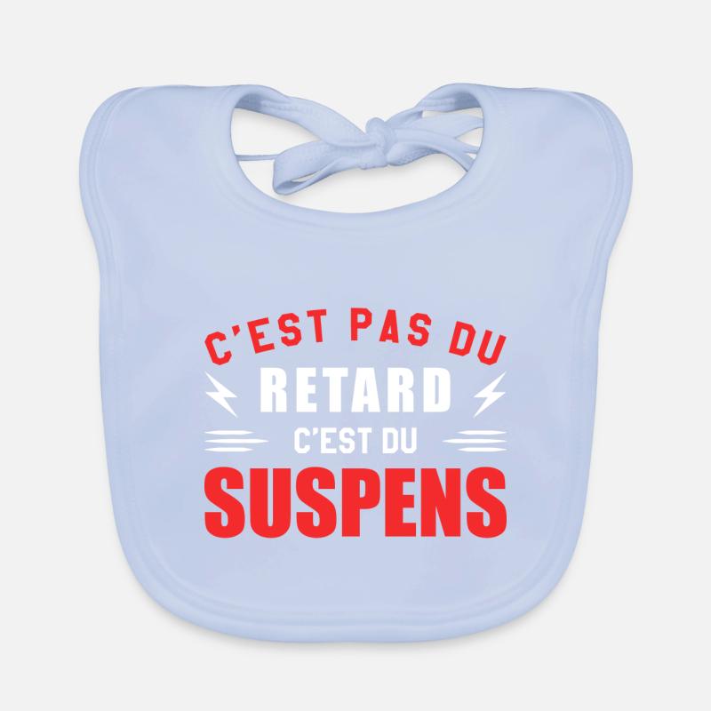 C'est Pas Du Retard C'est Du Suspens Bavoir bio Bébé