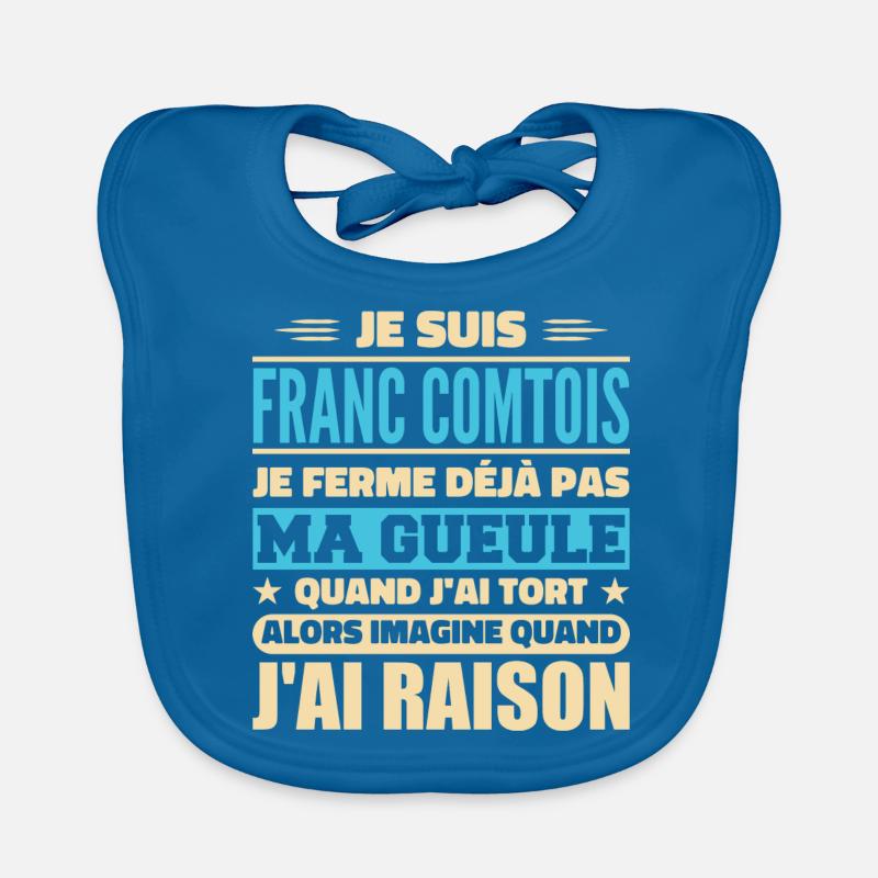 Franc comtois je ferme pas ma gueule franche comté Bavoir bio Bébé