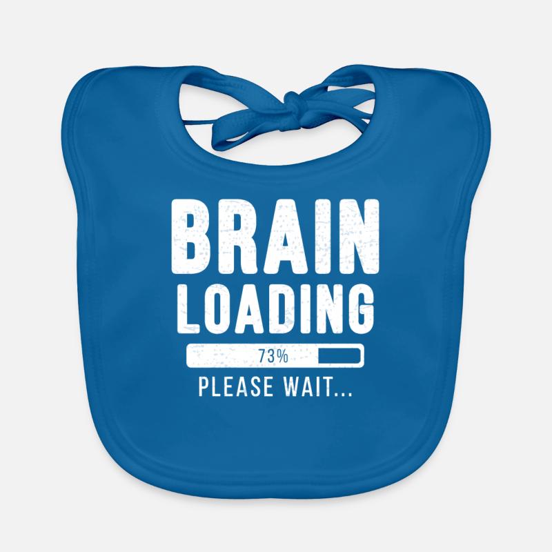 Brain loading... Please wait! - Gehirn Shirt Baby Bio-Lätzchen