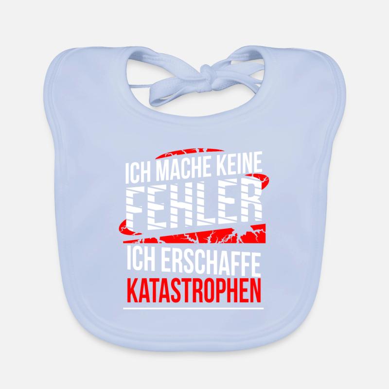 Ich mache keine Fehler ich erschaffe Katastrophen Baby Bio-Lätzchen