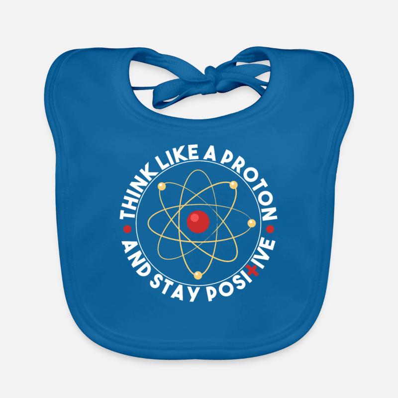 Pensez comme un proton et restez positif Science Bavoir bio Bébé