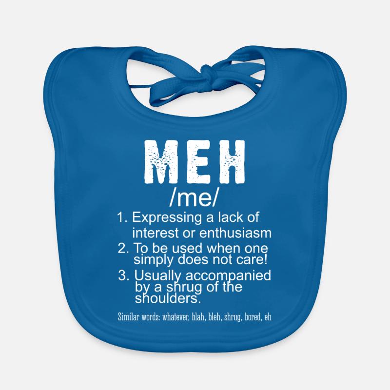 Meh interest enthusiasm gift Organic Baby Bibs
