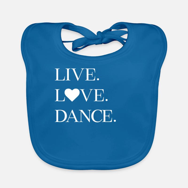 Live. L'amour. Danse. Bavoir bio Bébé