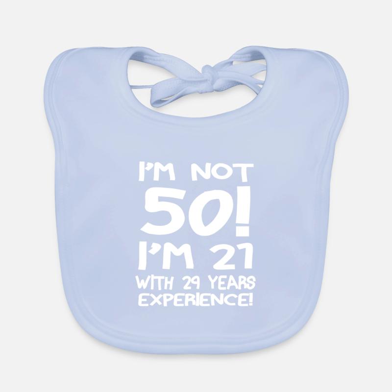 I'm Not 50! Organic Baby Bibs