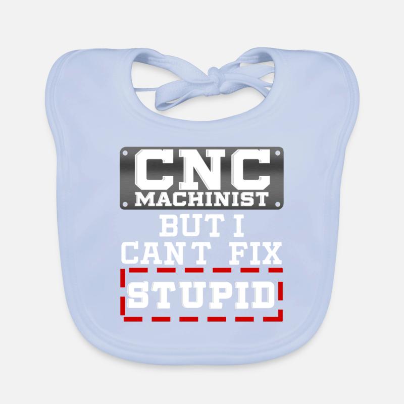 Funny Cnc Machinist Operator Work Quote Gift Idea Organic Baby Bibs