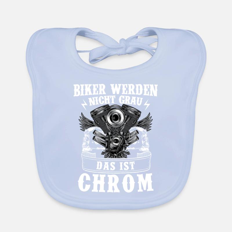 Biker werden nicht grau das ist Chrom Baby Bio-Lätzchen