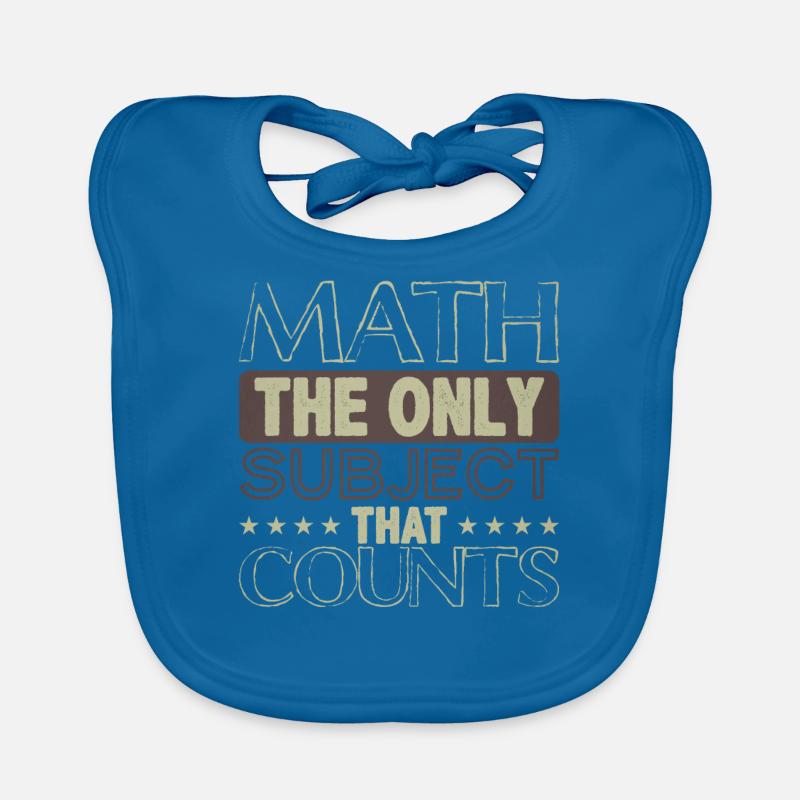 Math Le seul sujet qui compte Math Math Geek Bavoir bio Bébé