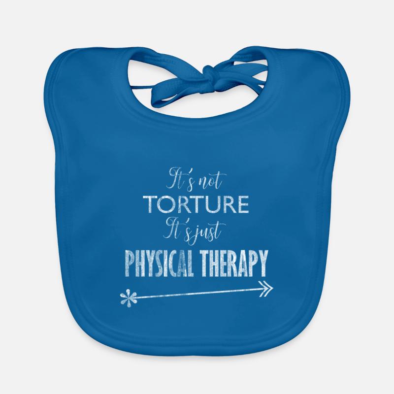 Physiotherapy Patient Torment Organic Baby Bibs