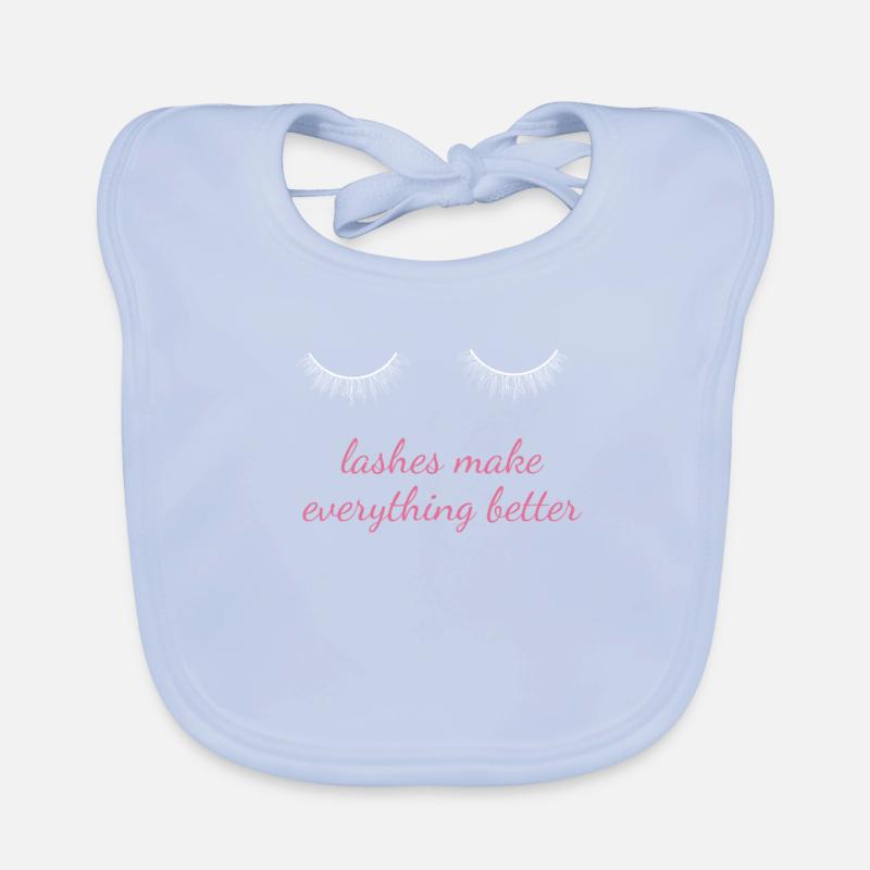 Lashes Make Everything Better Make Up Beautician Organic Baby Bibs