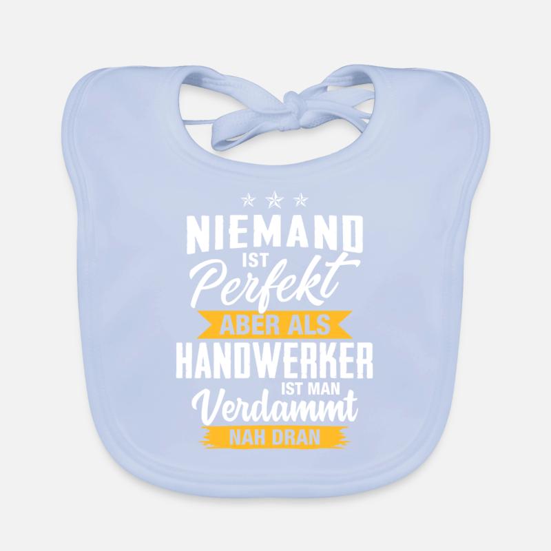 Niemand ist perfekt Handwerker nah dran Baby Bio-Lätzchen