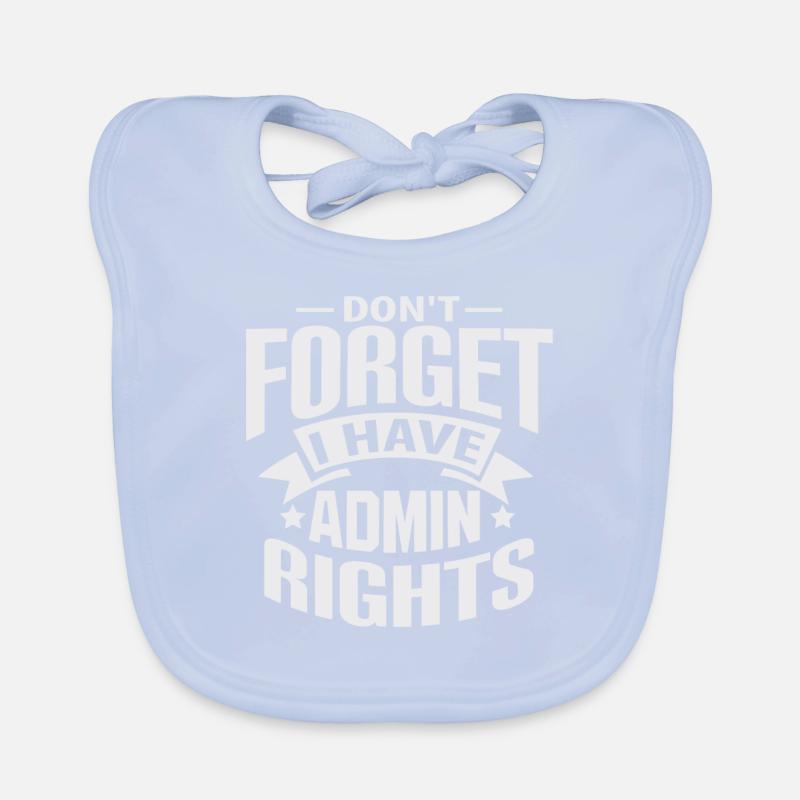 IT Technician Admin Rights Gift Gift Organic Baby Bibs