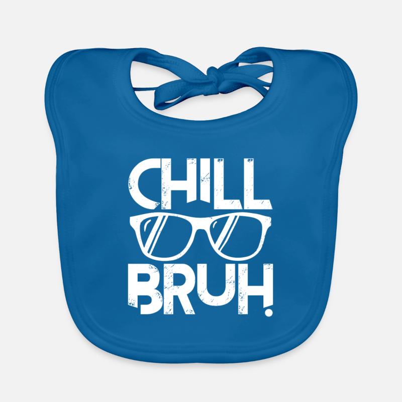chill bruh Baby Bio-Lätzchen