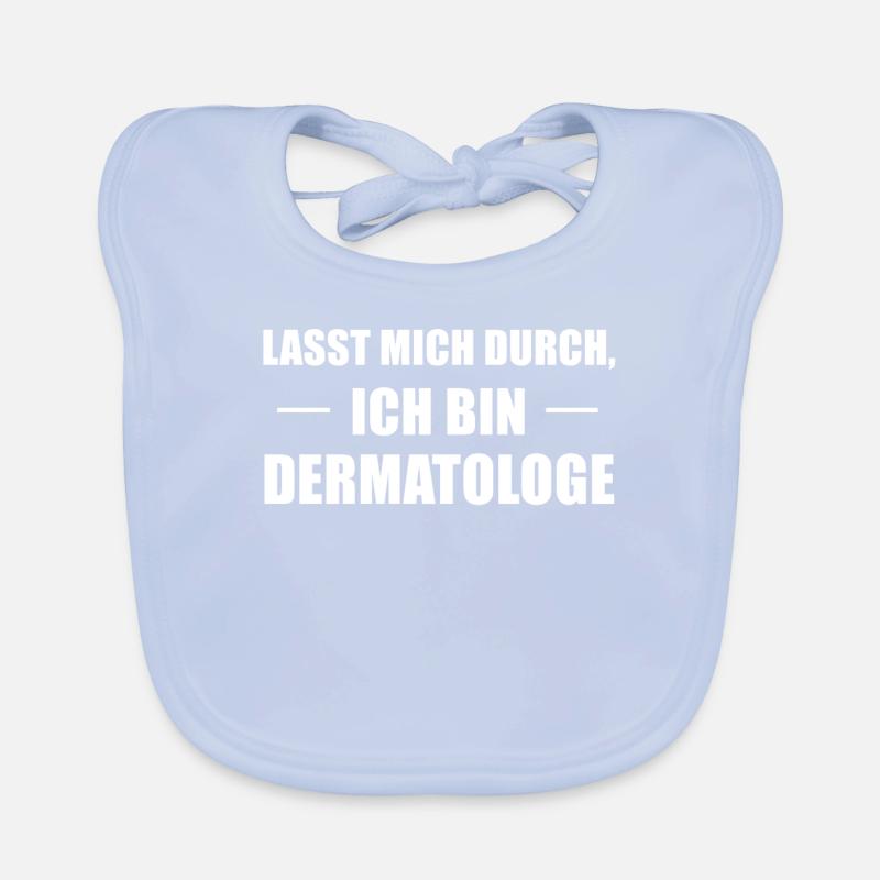 Dermatologist Dermatologist Profession Saying Gift Organic Baby Bibs