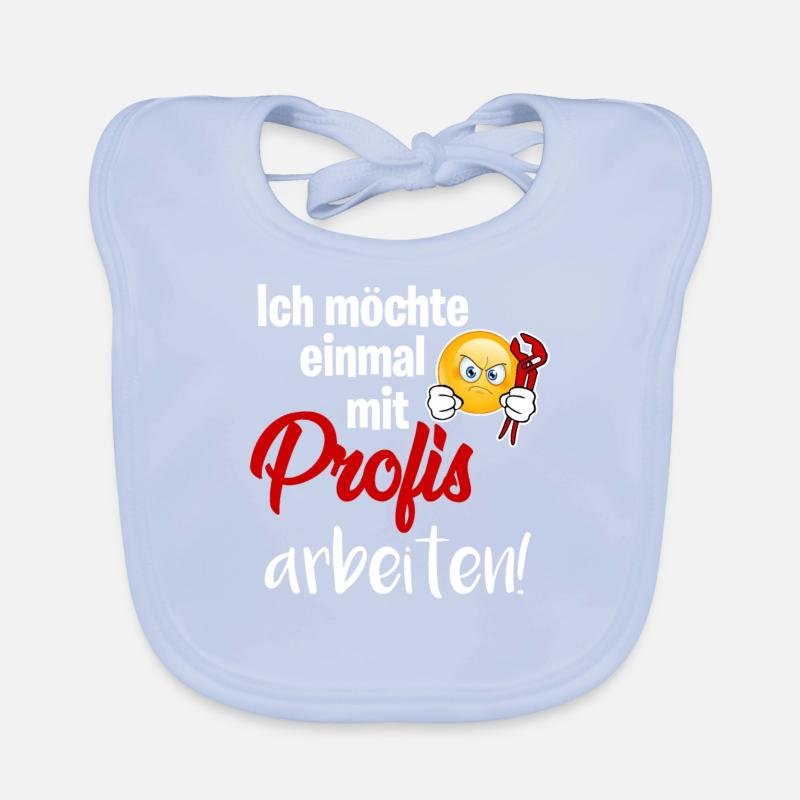 Einmal mit Profis arbeiten I Lustiger Spruch Baby Bio-Lätzchen