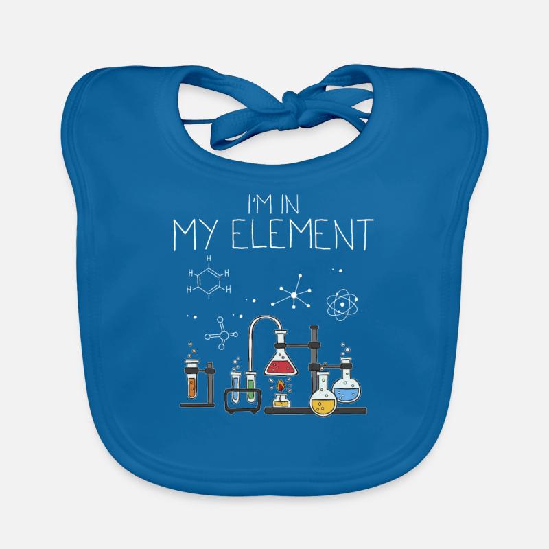Je suis dans mon élément chimie chimie prof Bavoir bio Bébé
