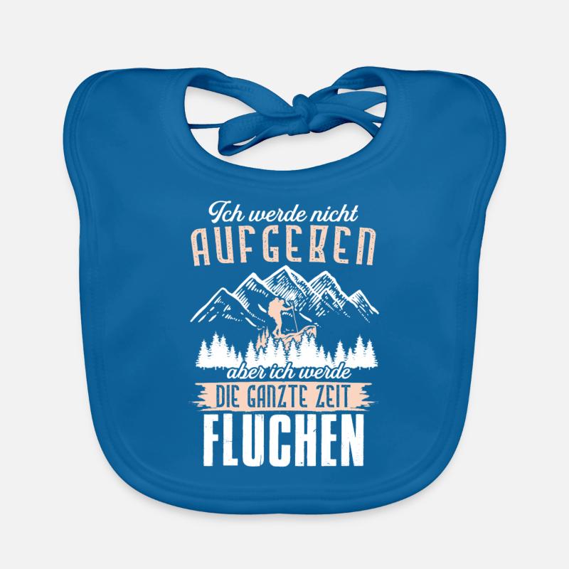 Ich Werde Nicht Aufgeben Aber Fluchen Wanderer Baby Bio-Lätzchen
