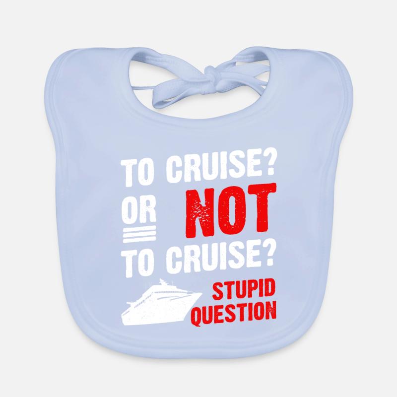 Kreuzfahrt oder nicht Kreuzfahrt Kreuzfahrtschiff Baby Bio-Lätzchen