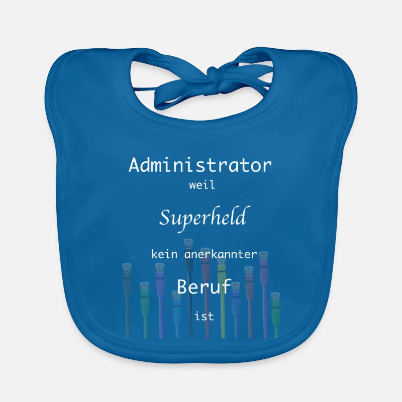 Administrator, Superheld,Beruf, IT, Admin,Nerd Baby Bio-Lätzchen