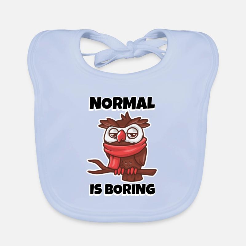 Eule Normal ist Langweilig Eulen Spruch Baby Bio-Lätzchen