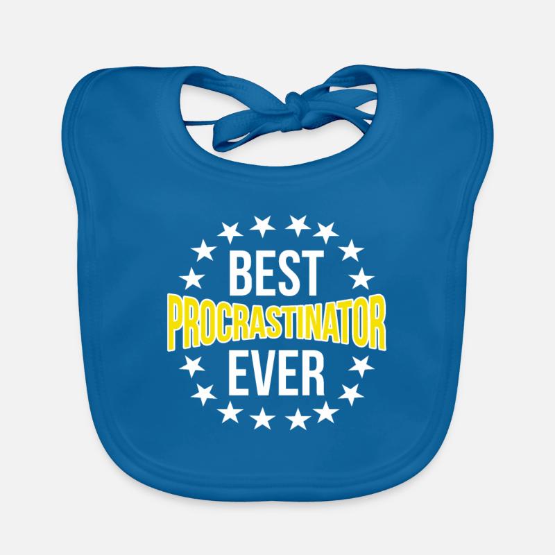 Procrastination Procrastination Étudiant procrastinateur Bavoir bio Bébé