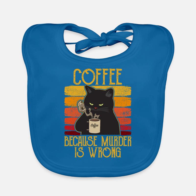 Coffee because Murder is wrong Coffee Cat retro Organic Baby Bibs