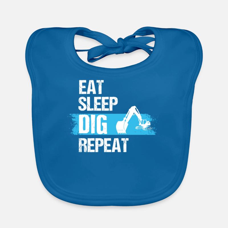 Eat Sleep Dig Repeat, Backhoe Excavator Dig, Back Bavoir bio Bébé
