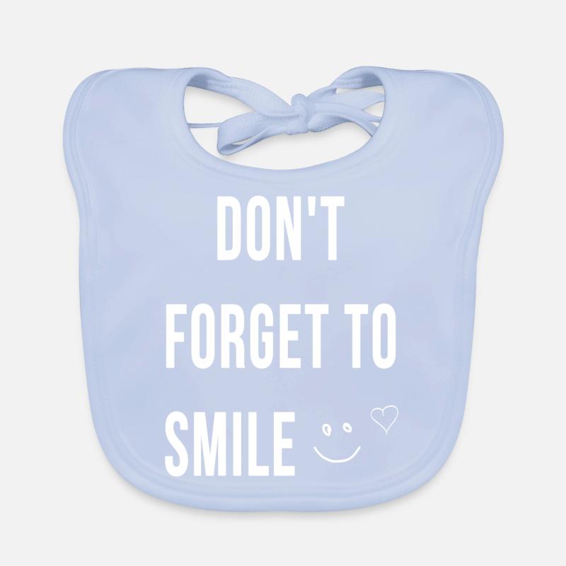 Dont forget to smile Organic Baby Bibs