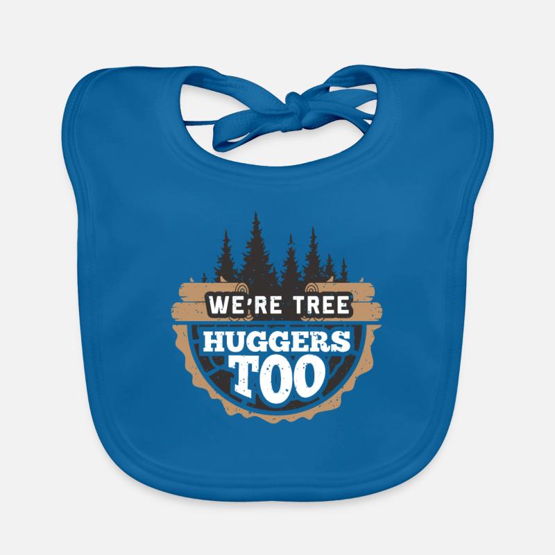 We're Tree Huggers Too Gift for a Logger Baby Bio-Lätzchen