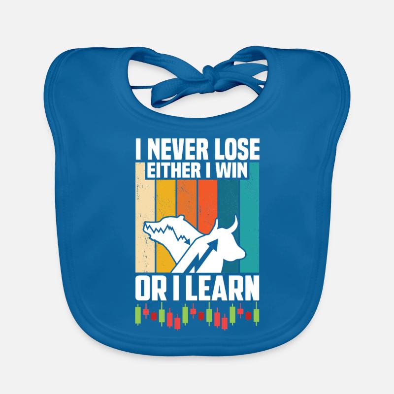 I NEVER LOSE EITHER I WIN OR I LEARN Organic Baby Bibs