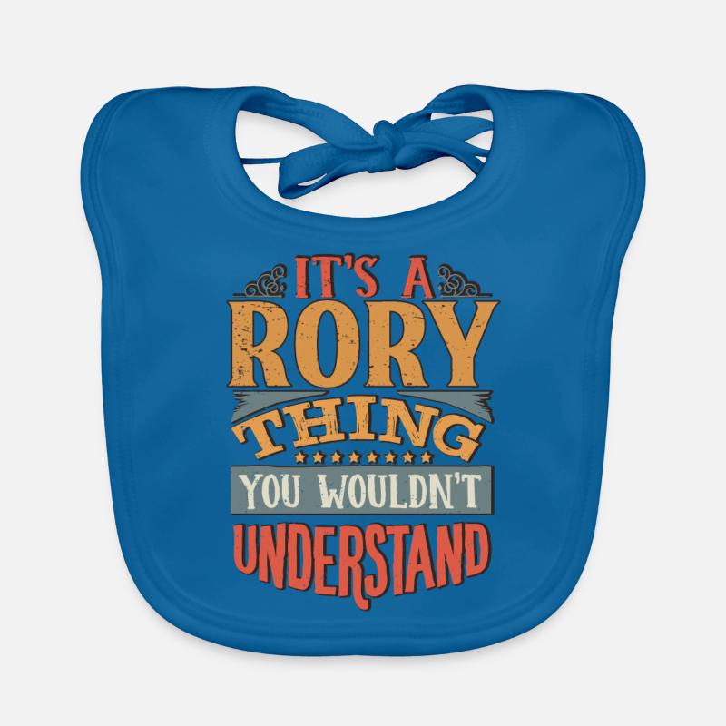 It's A Rory Thing You Wouldnt Understand - Rory Organic Baby Bibs