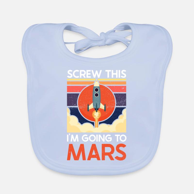 Vis ceci - Je vais sur Mars - Mars Planet Bavoir bio Bébé