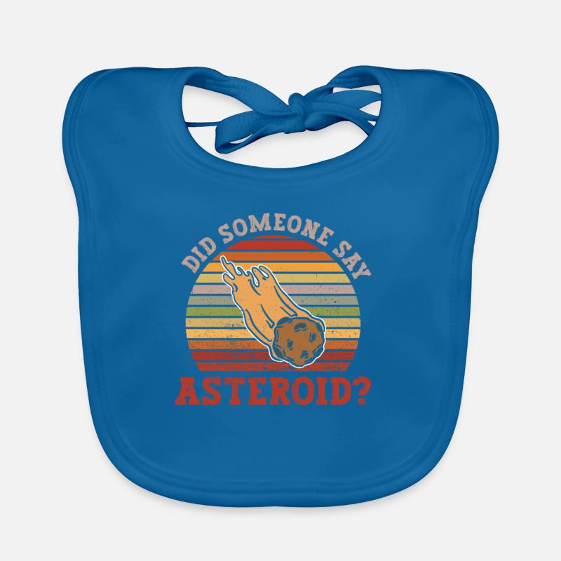 Did Someone Say Asteroid? - Asteroid Solar System Organic Baby Bibs