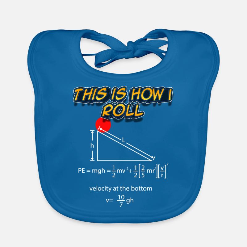 This is how I roll - Physics Design Organic Baby Bibs