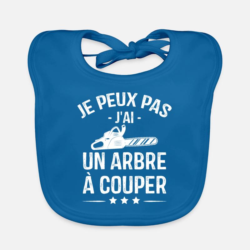 Je Peux Pas J'ai Un Arbre à Couper - Bavoir bio Bébé - bleu paon
