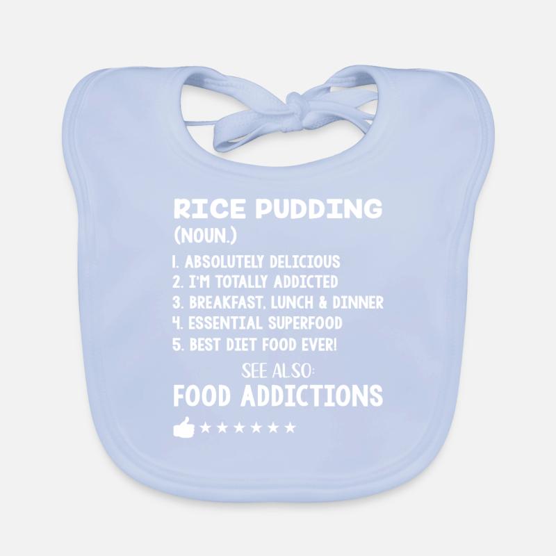 Funny Rice Pudding Definition Baby Bio-Lätzchen