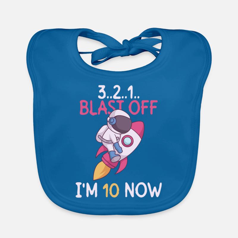 3..2..1.. Blast Off - I'm 10 Now - 10th Birthday Organic Baby Bibs