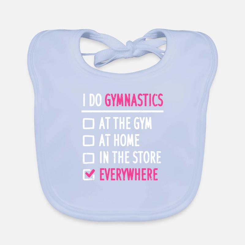 I do gymnastics everywhere Funny Aesthetic Organic Baby Bibs
