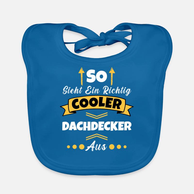 So Sieht Ein Richtig Cooler Dachdecker aus - Baby Bio-Lätzchen - Pfauenblau