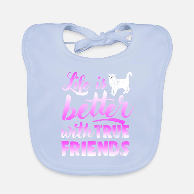 Life is better with true friends cat lover tea Organic Baby Bibs