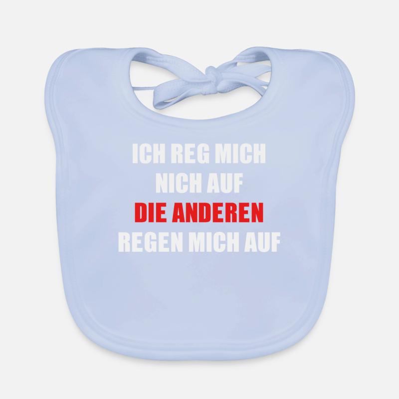 Funny Spruch Ich Reg Mich Nich Auf Coole Fun Baby Bio-Lätzchen