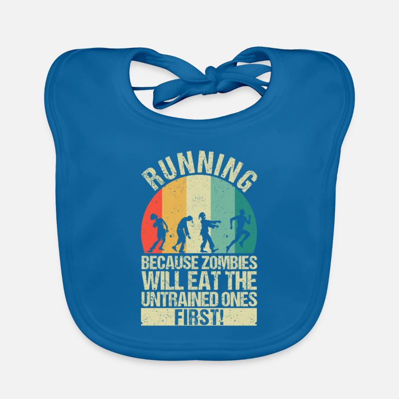 Running because zombies are the untrained first Organic Baby Bibs