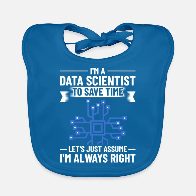 Data Scientist Data Science Science Bavoir bio Bébé