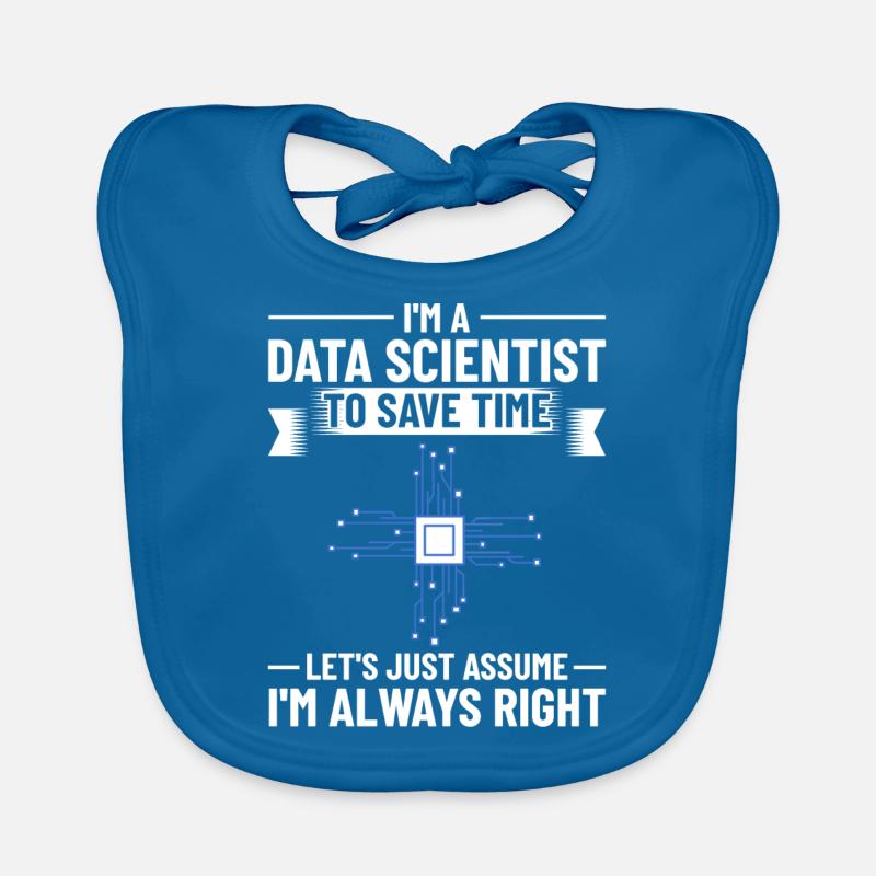 Data Scientist Data Science Science Bavoir bio Bébé