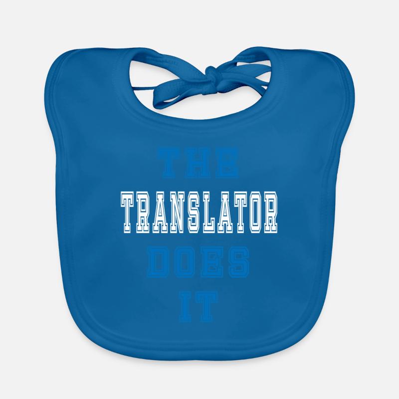 The Translator does it Translator Gift Organic Baby Bibs