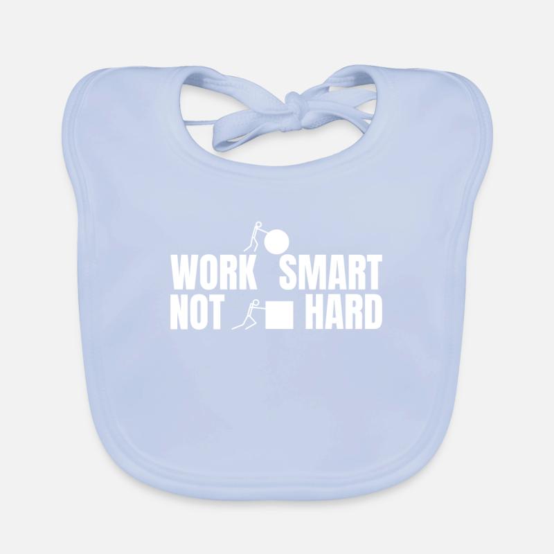 Work smart not hard - motivating saying Organic Baby Bibs