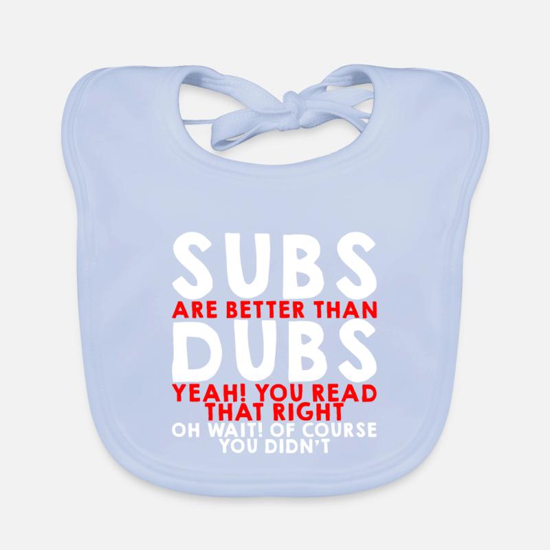 Subs Are Better Than Dubs, Yeah, Read That Right 3 Organic Baby Bibs