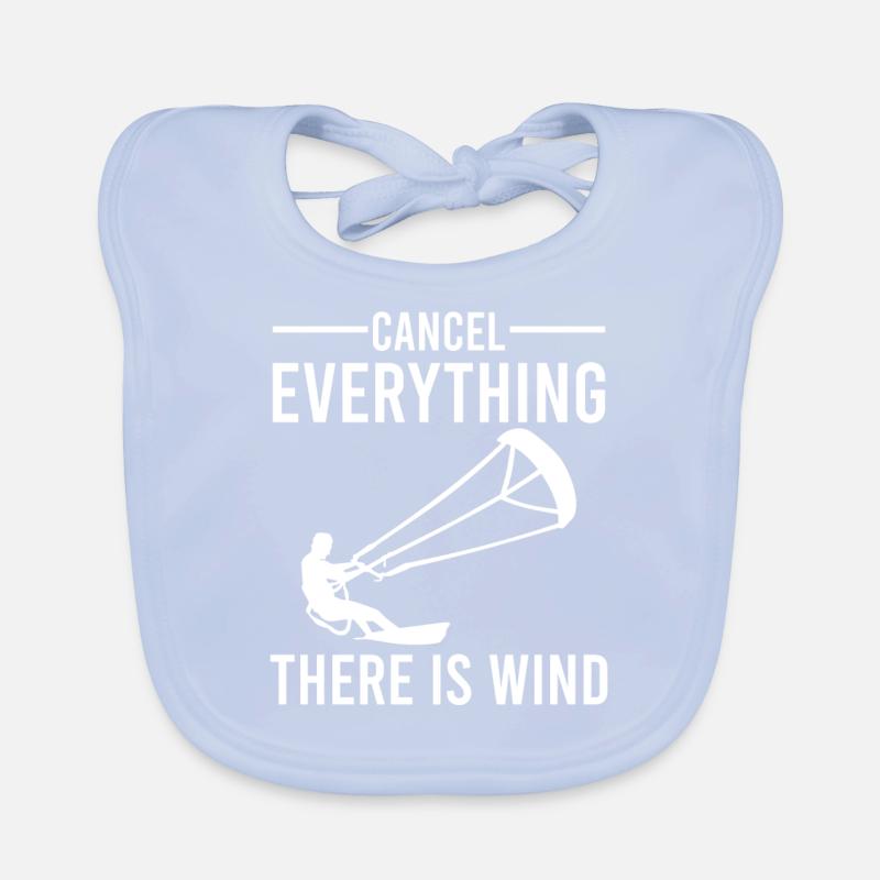 Cancel Everything There Is Wind - Kitesurfing Baby Bio-Lätzchen
