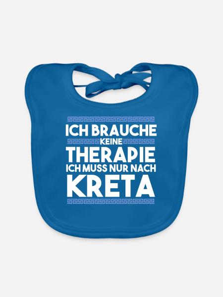 Ich brauche keine Therapie ich muss nur nach Kreta - Baby Bio-Lätzchen - Pfauenblau