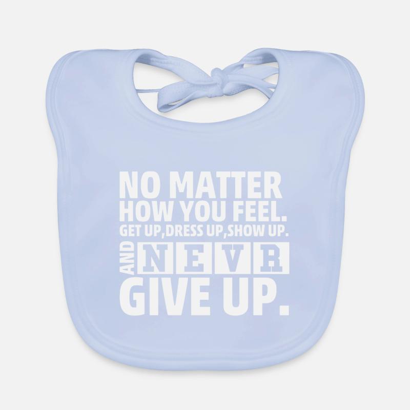 Peu importe ce que vous ressentez Bavoir bio Bébé