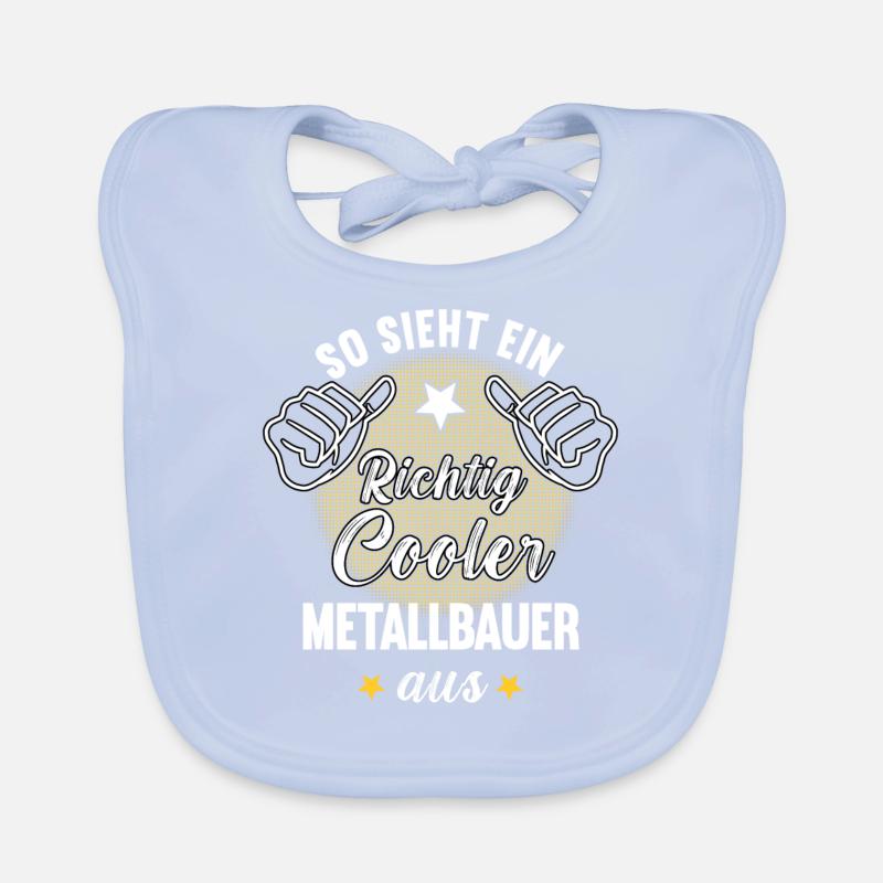 So Sieht Ein Richtig Cooler Metallbauer aus Baby Bio-Lätzchen